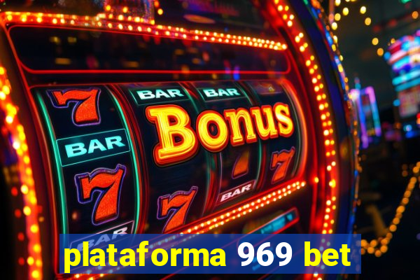 plataforma 969 bet